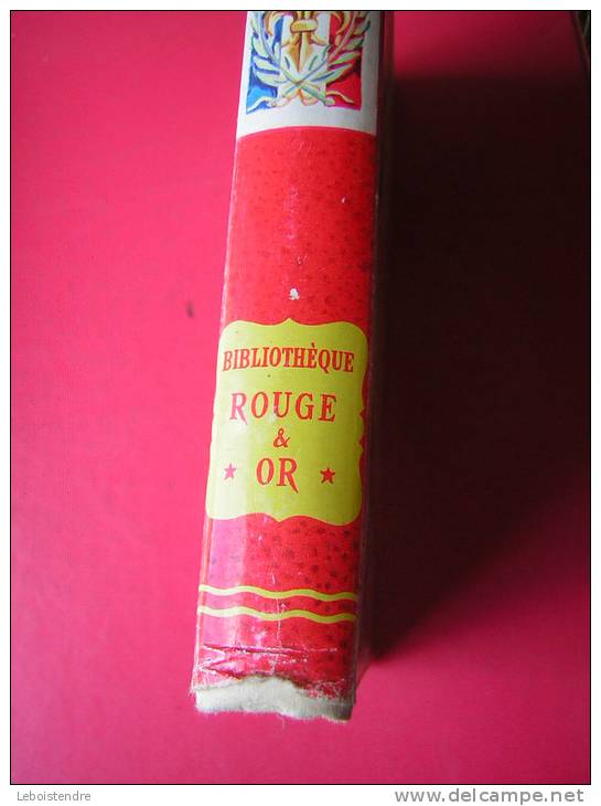 BIBLIOTHEQUE ROUGE ET OR L'HISTOIRE DE FRANCE RACONTEE A FRANCOIS ET CAROLINE PAR JEAN DUCHE - Bibliothèque Rouge Et Or