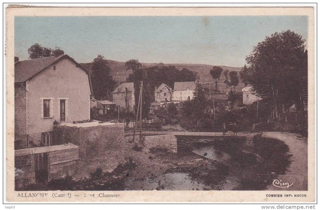 Allanche (Cantal) Pont Chouvert - Allanche