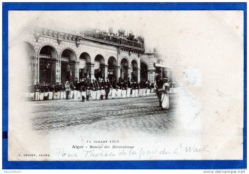 ALGERIE ALGER 14 JUILLET 1902 REMISE DES DECORATIONS CARTE PRECURSEUR - Alger