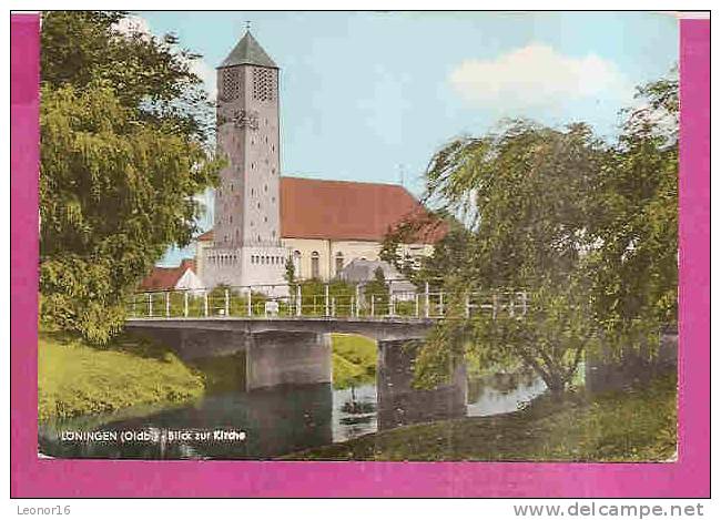 LÖNINGEN   -   * BLICK ZUR KIRCHE *   -   Verlag : D. BUHLERT Aus Löningen    N° / - Loeningen