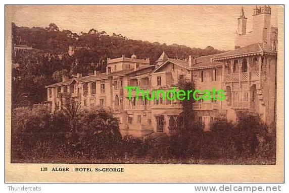 ALGER HOTEL ST GEORGE - Scènes & Types