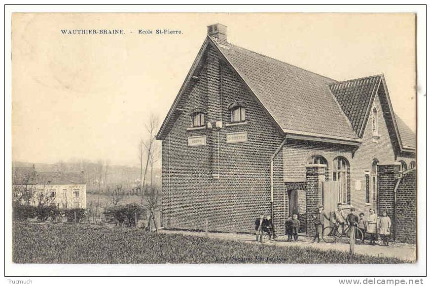 D9513 - WAUTHIER-BRAINE   -  école St Pierre - Braine-le-Chateau