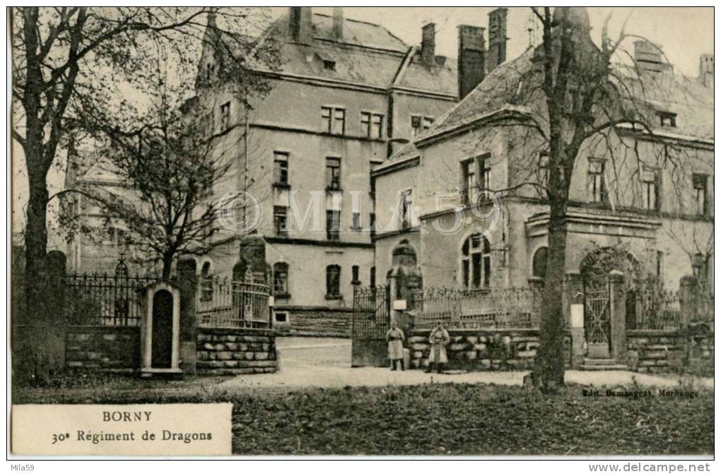 Borny. (Metz). 30e Régiment De Dragons. De Henri à Albert. Editeur Demangeai Morhange. - Metz Campagne