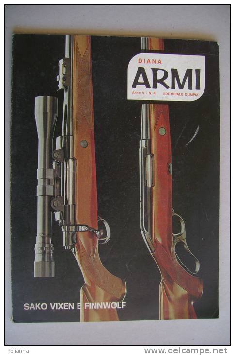 RA#05#06 DIANA ARMI N.4 Ed.Olimpia 1971/ARMALITE AR 10/PISTOLA P.38/CARABINA SCHULTZ & LARSEN/MAUSER MODELLO 66 EUROPA - Chasse Et Pêche