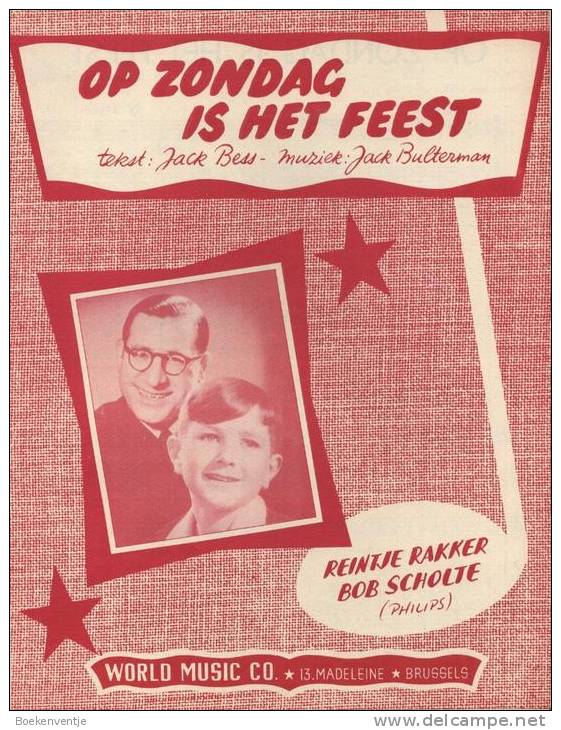 Op Zondag Is Het Feest - Bob Scholte - Gezang