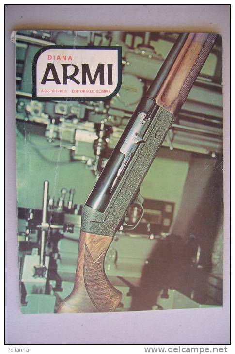 RA#05#09 DIANA ARMI N.8 Ed.Olimpia 1973/NUOVA SERIE DELL'AP.15 PROVE DI TIRO/FUCILE DAUDETEAU/PISTOLA VENDITTI - Caccia E Pesca