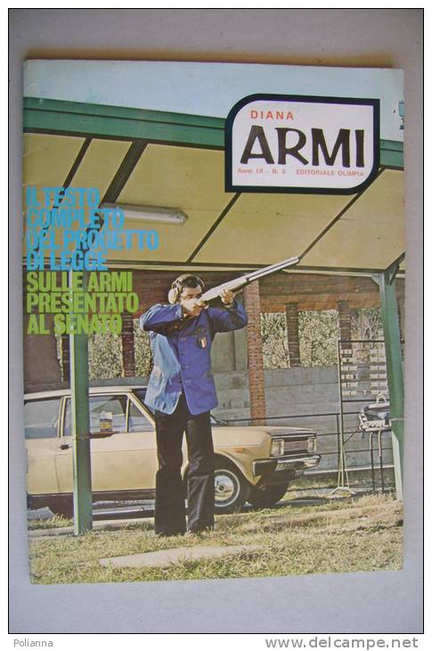 RA#05#11 DIANA ARMI N.3 Ed.Olimpia 1975/BERETTA/REMINGTON DA TASCA/PISTOLA REFORM/FUCILE GRAS 1974 - Fischen Und Jagen