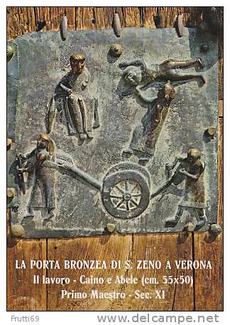 ITALY - AK123567 Verona - La Porta Bronzea Di S. Zeno - Il Lavoro ... - Verona