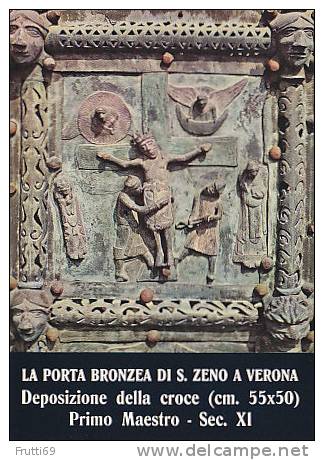 ITALY - AK123572 Verona - La Porta Bronzea Di S. Zeno - Desposizione Della Croce ... - Verona