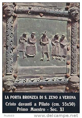 ITALY - AK123573 Verona - La Porta Bronzea Di S. Zeno - Cristo Davanti A Pilato ... - Verona