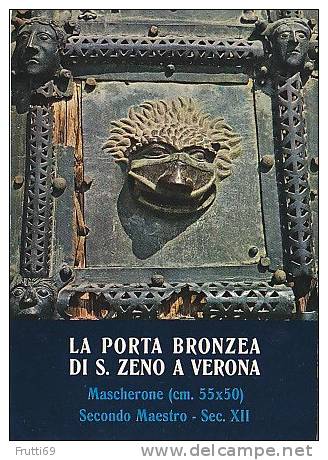 ITALY - AK123576 Verona - La Porta Bronzea Di S. Zeno - Mascherone ... - Verona