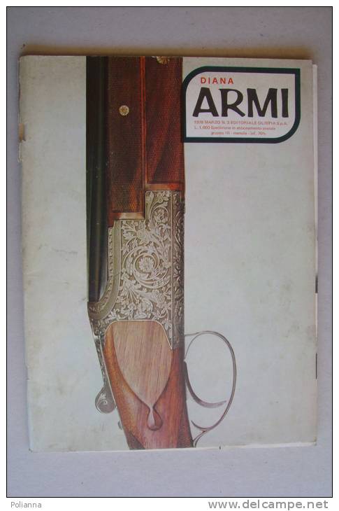 RA#05#20 DIANA ARMI N.3 Ed.Olimpia 1978/KODIAK/U.S. CARBINE CAL.30 M.1/BERETTA M12S/DAGHE ITALIANE NEL RISORGIMENTO - Chasse Et Pêche