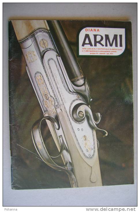 RA#05#21 DIANA ARMI N.10 Ed.Olimpia 1978/F.A.N.A./B 1943/PISTOLA MAUSER HSC/BENELLI SL 122 SLUG/INCISORI ARTIG.BRESCIANI - Caccia E Pesca