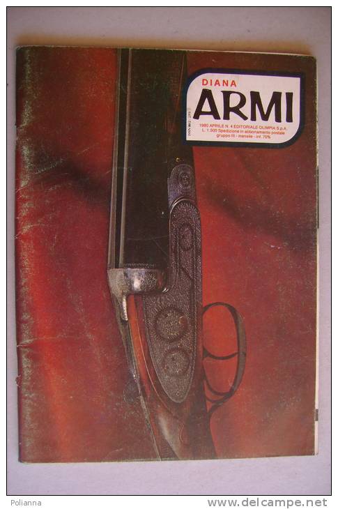 RA#05#22 DIANA ARMI N.4 Ed.Olimpia 1980/STAR MMS/CARABINA GORLA-CRESPI/BENELLI 121-M1/BERETTA 82S/ELEPHANT EXPRESS - Caccia E Pesca