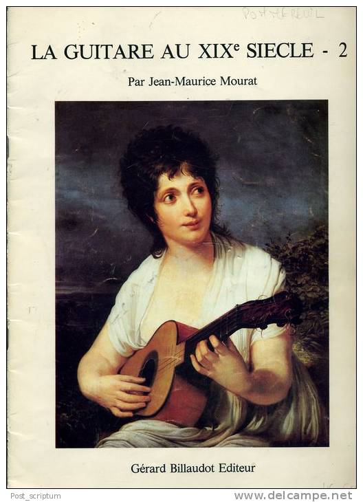 Musique - Partitions -  La Guitare Au XVIIIè Siècle Par Maurice Mourat - Volume 2 :  Facile - Bowed Instruments