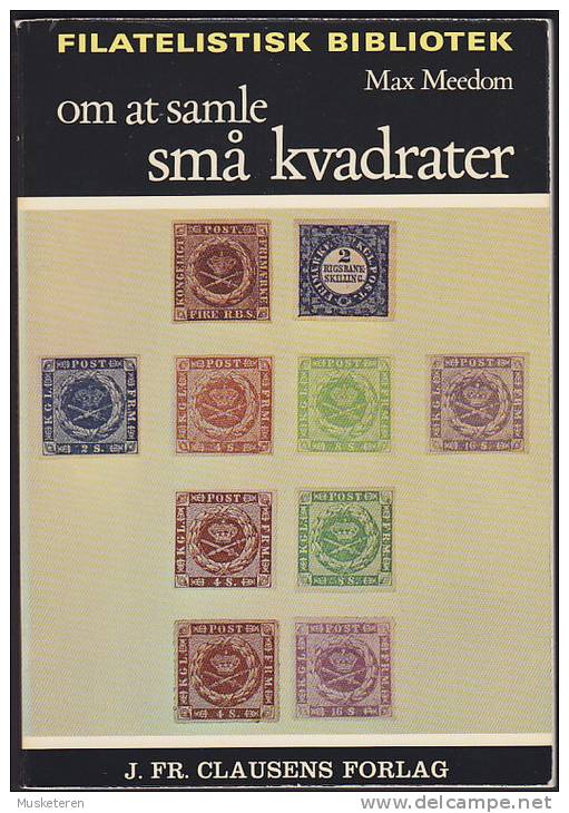 Denmark Filatelistisk Bibliotek Max Meedom : Om At Samle Små Kvadrater Collecting Classic Denmark - Sonstige & Ohne Zuordnung