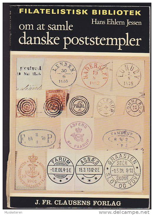 Denmark Filatelistisk Bibliotek Hans Ehlern Jessen : Om At Samle Danske Poststempler Collecting Classic Denmark - Sonstige & Ohne Zuordnung
