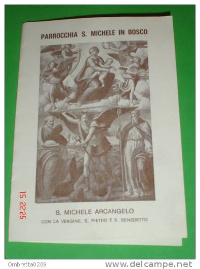 B.Vergine, S.Pietro, S.Benedetto E S.MICHELE In BOSCO Chiesa BOLOGNA  -  Santino Poligrafici Luigi Parma 1976 - Images Religieuses