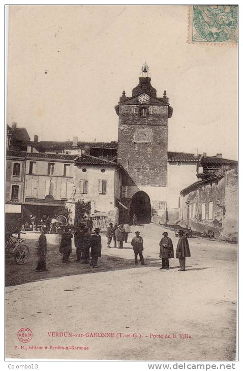 82 VERDUN SUR GARONNE PORTE DE LA VILLE  ANIMEE - Verdun Sur Garonne