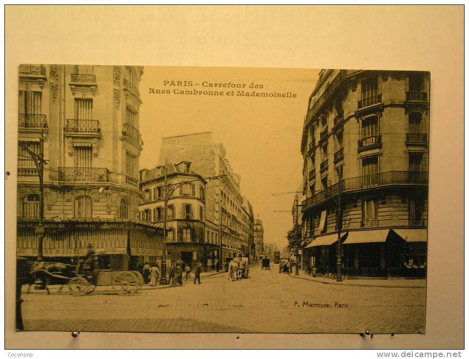 Paris 15 ème - Carrefour Des Rues Cambronne Et Mademoiselle - District 15