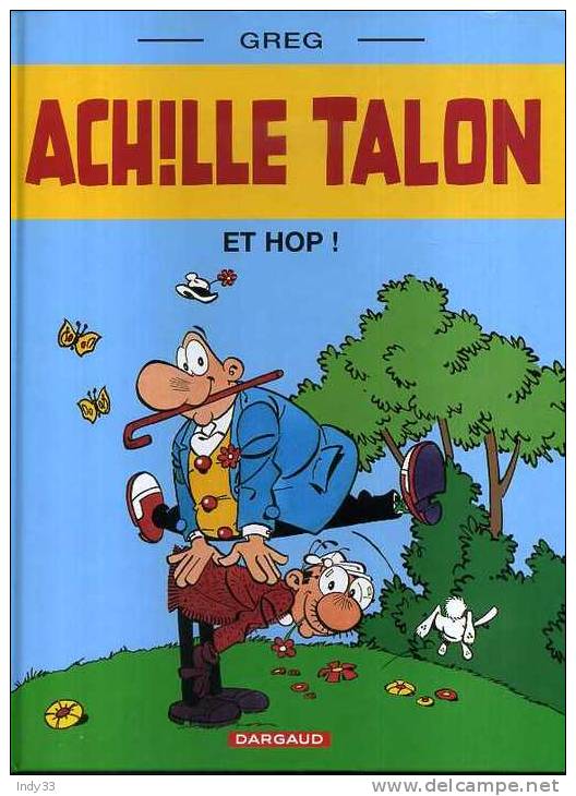 - ACHILLE TALON . ET HOP ! . DARGAUD 2000 - Achille Talon