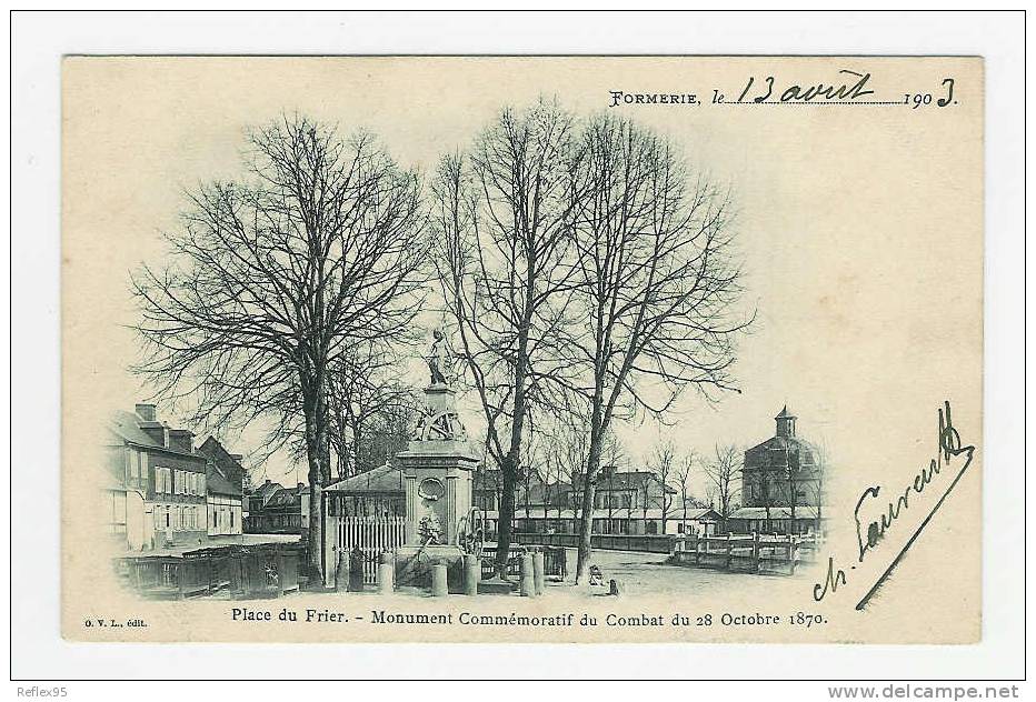 FORMERIE - Place Du Frier - Monument Commémoratif Du Combat Du 28 Octobre 1870 - Formerie