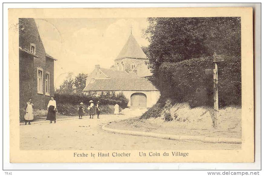 E754 -Fexhe-le-Haut-Clocher -  Un Coin De Village - Fexhe-le-Haut-Clocher