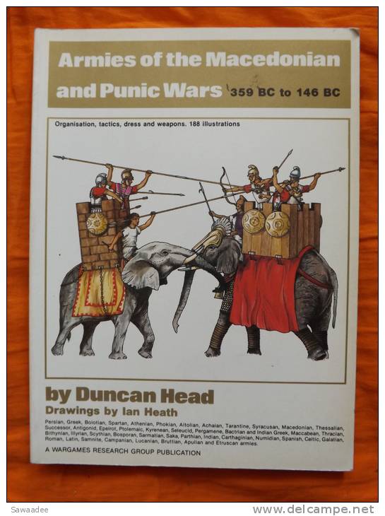 LIVRE - MILITARIA - ARMIES OF THE MACEDONIAN AND PUNIC WARS - D. HEAD - A WAR GAMES RESEARCH GROUP PUBLIC. - English