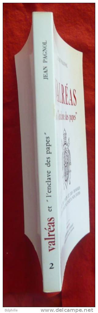 VALREAS ET L ENCLAVE DES PAPES Jean Pagnol 1979 Tome 2 TTBE - Provence - Alpes-du-Sud