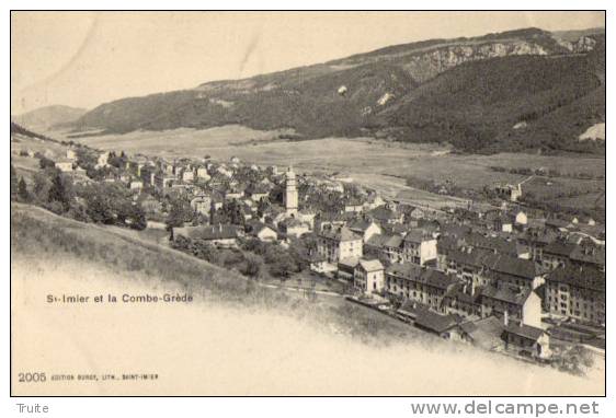 SAINT-IMIER  ET LA COMBE-GREDE CARTE PRECURSEUR ANIMEE - Saint-Imier 