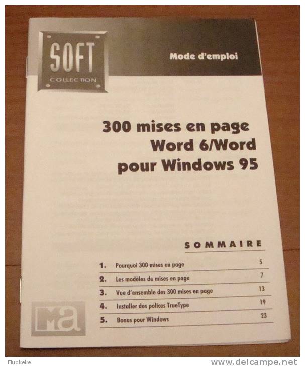 300 Mises En Page Word 6 Windows 95 Soft Collection Micro Application Manuel Seul Mode D´emploi - Informatik