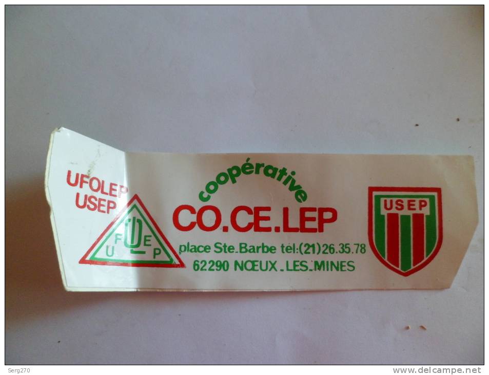 NOEUX LES MINES AUTOCOLLANT COOPERATIVE C O CE LEP  U F O L E P USEP - Other & Unclassified