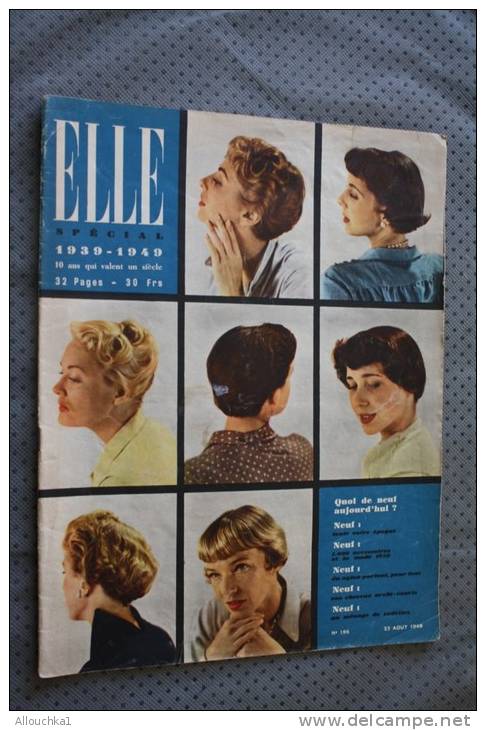 22 Août 1949 : ELLE Revue Féminine:1939-49 10 Ans Qui Valent 1 Siècle Mode Travaux, Couture,patron,artiste Cinéma - 1900 - 1949