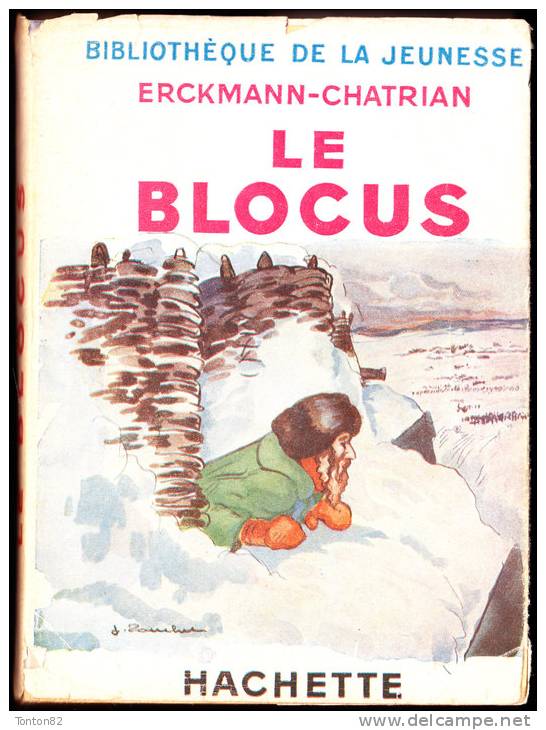 Erckmann-Chatrian - Le Blocus - Bibliothèque De La Jeunesse - ( 1946 ) . - Bibliothèque De La Jeunesse