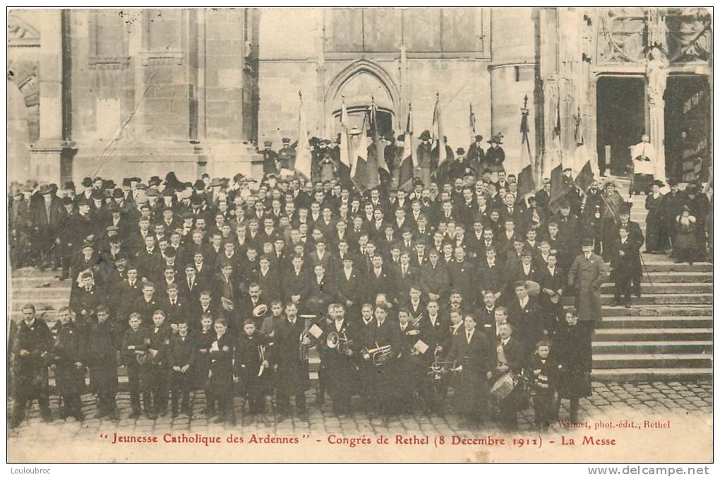 08  RETHEL  JEUNESSE CATHOLIQUE DES ARDENNES CONGRES DE RETHEL 1912 LA MESSE - Rethel