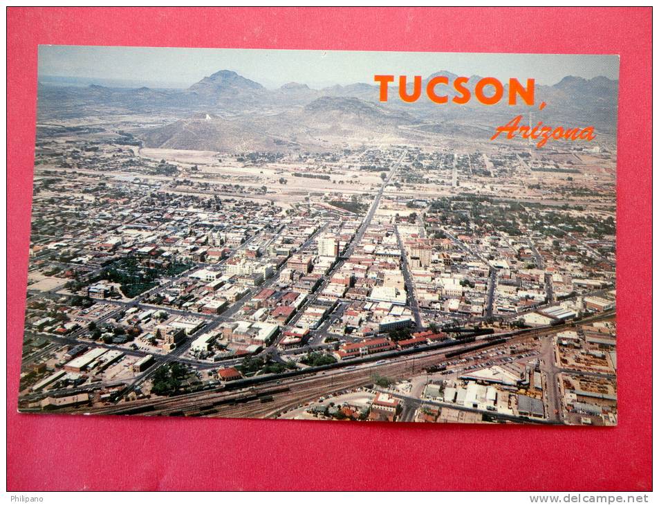 - Arizona > Tucson  Aerial View   -Early Chrome  - - - -  ----  - -  Ref  607 - Tucson