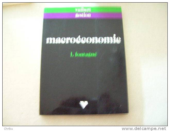 MACROECONOMIE   PAR L  FONTAGNE - 18 Ans Et Plus