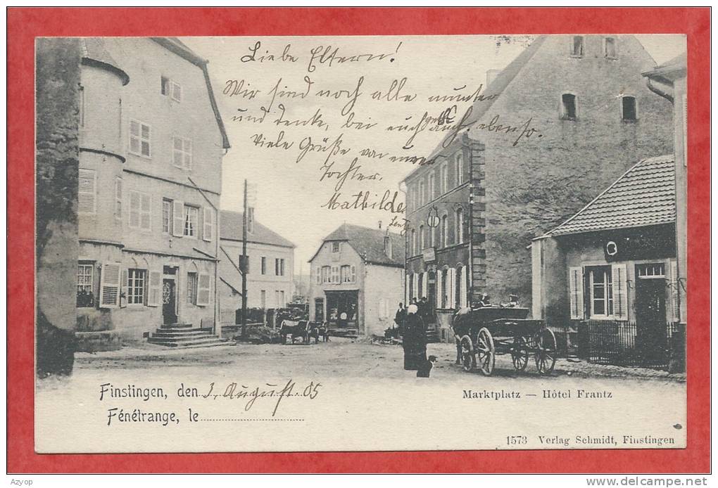 57 - FINSTINGEN - FENETRANGE - Marktplatz - Hotel Frantz - 2 Scans - Fénétrange