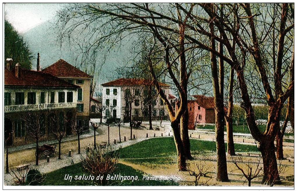 Suisse Bellinzona  Un Saluto Piazza Giardino (rare) - Other & Unclassified