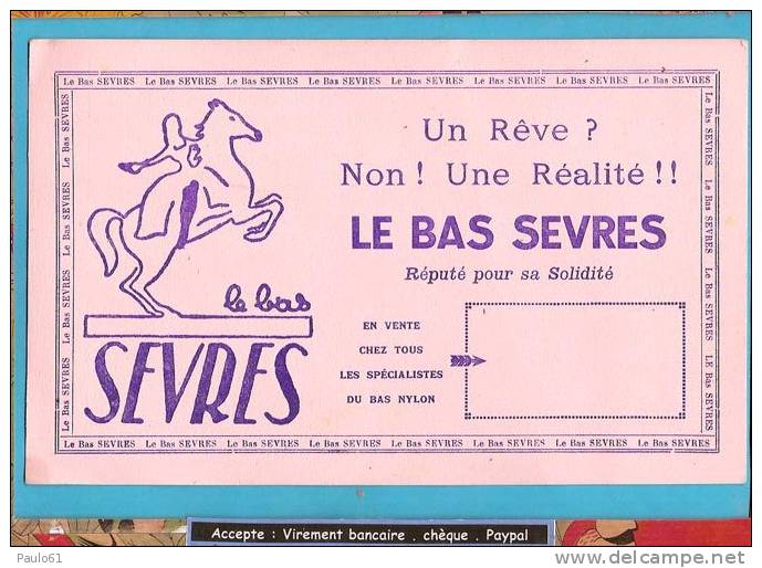 BUVARD  : Le Bas SEVRES Specialiste Du Bas NYLON ( Rose ) - Vestiario & Tessile