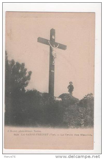 LA GARDE FREINET - La Croix Des Maures - La Garde Freinet