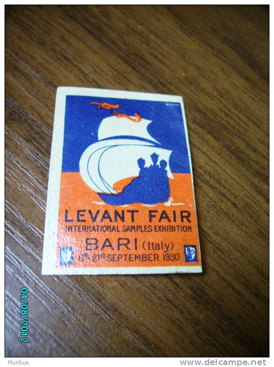 ITALY   1930  LEVANT  FAIR  BARI  , SAILBOAT, LABEL  STAMP  VIGNETTE  Viñeta  CINDERELLA - Unclassified