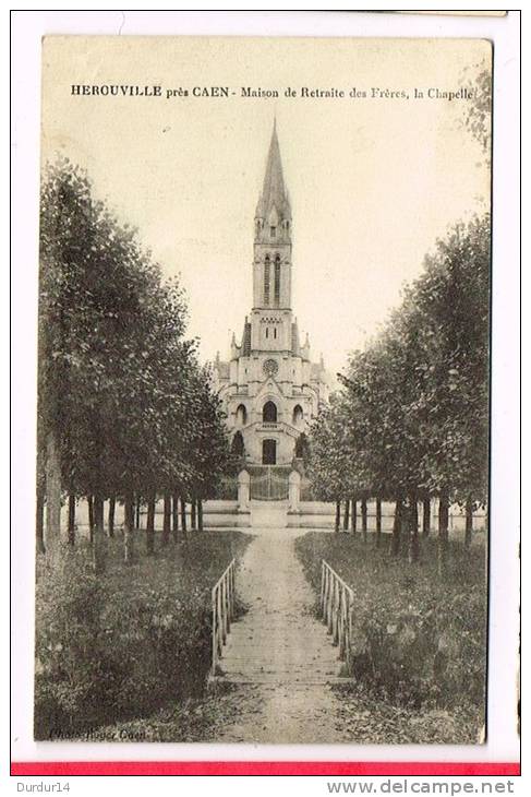 HEROUVILLE-ST-CLAIR ( Calvados ) Maison De Retraite Des Frères - La Chapelle - Herouville Saint Clair