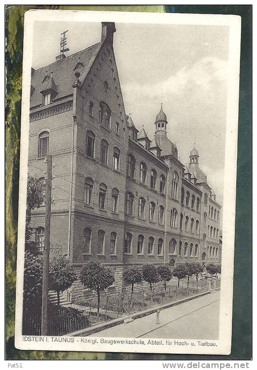 ALLEMAGNE -  Idstein I. Taunus : Königl. Baugewerkschule..... - Idstein