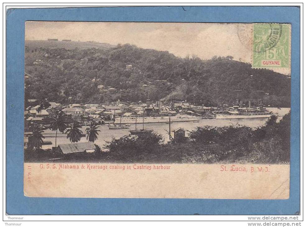 St. LUCIA  -  U.S.S. Alabama & Kearsage Coaling In Castries Harbour  - 1907  -  CARTE PRECURSEUR - ( Trace Pliure Bas Dr - Santa Lucía