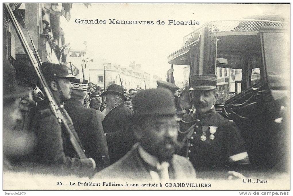 PICARDIE - 60 - OISE -  Manoeuvres 1910- GRANDVILLERS - Arrivée Président Fallières 1910 - Grandvilliers