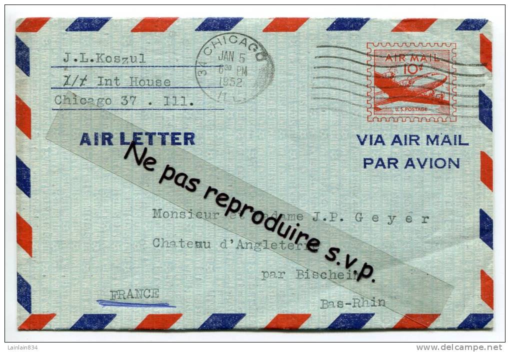 - Entier Postal, USA, Air Mail, Aérogramme De CHICAGO To Château D´Angleterre, Par Bischeim, Bas-Rhin, 1952. - 1941-60