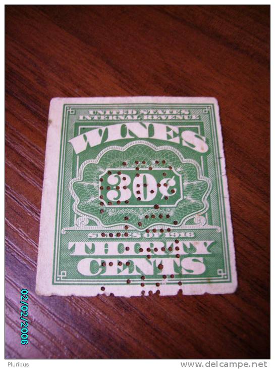 UNITED STATES INTERNAL  REVENUE  WINES  30 CENTS ,  REVENUE  STAMP - Wines & Alcohols