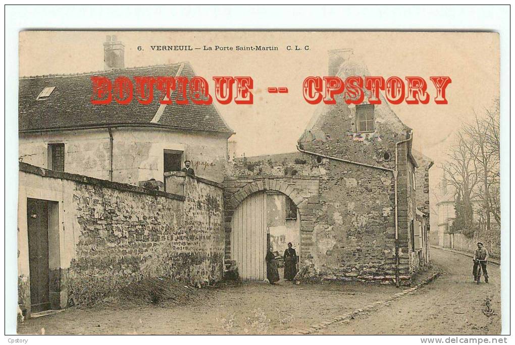 78 - VERNEUIL Sur SEINE - Visuel Unique Sur D* < Porte Saint Martin - Carte Voyagée 1904 - Dos Scané - Verneuil Sur Seine