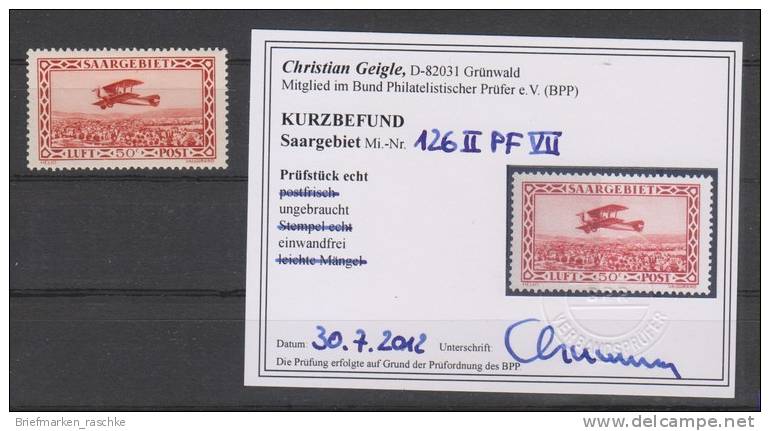 Saar ,126II,PF VII,mit Falz,Befund Geigle BPP - Unused Stamps
